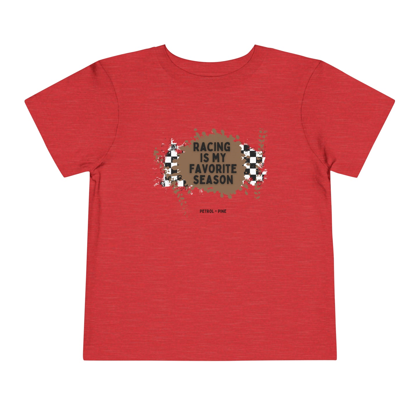 Racing is My Favorite Season - Toddler Tee