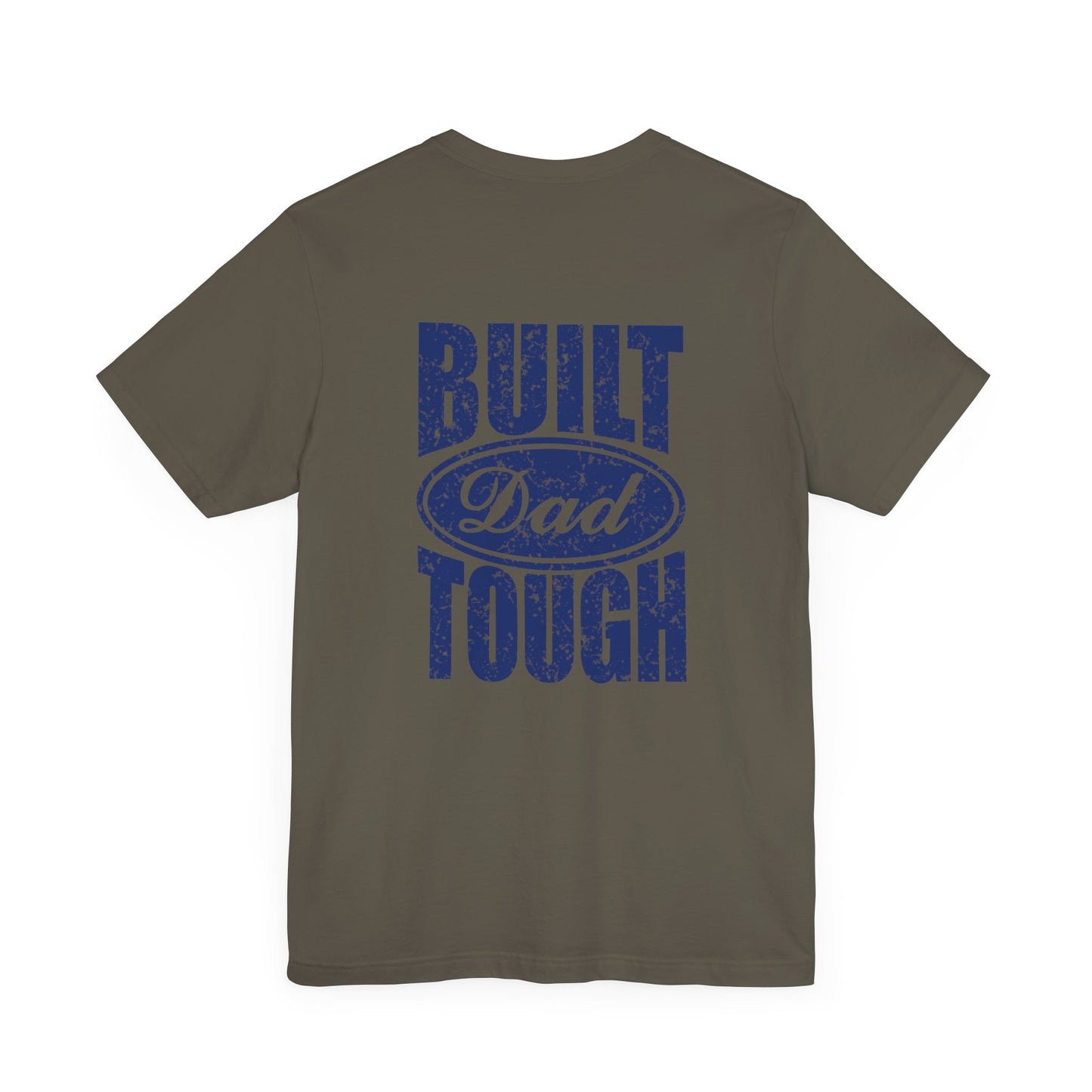 Build Dad Tough Unisex Tee