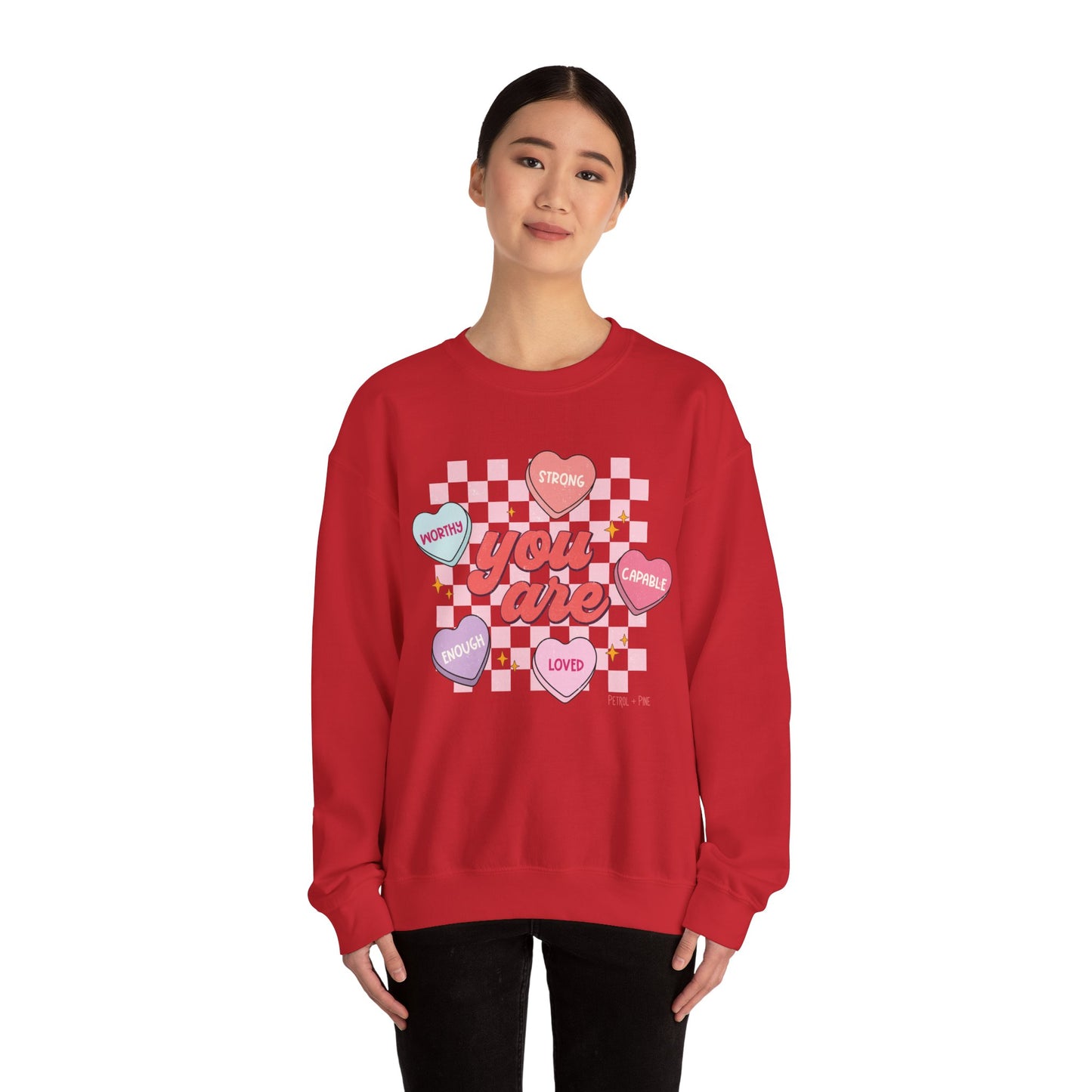 You Are… (Hearts) Unisex Sweatshirt