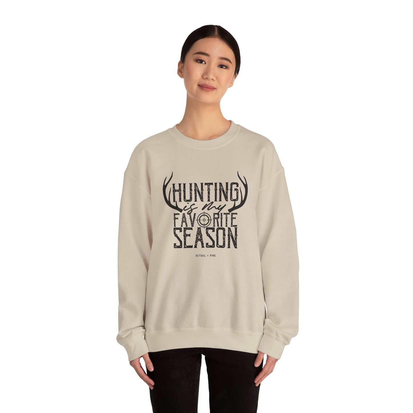 Hunting is My Favorite Season Unisex Sweatshirt