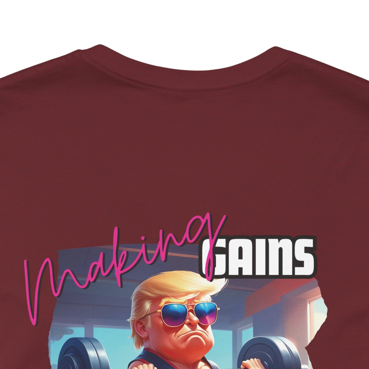 Making Gains Great Again Unisex Tee