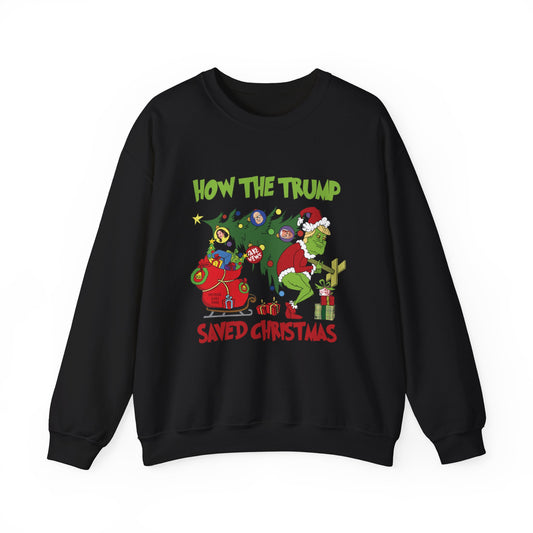 How the Trump Saved Christmas (Grinch) Unisex Sweatshirt