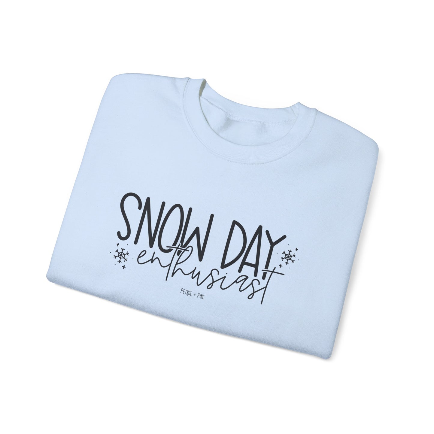 Snow Day Enthusiast Unisex Sweatshirt