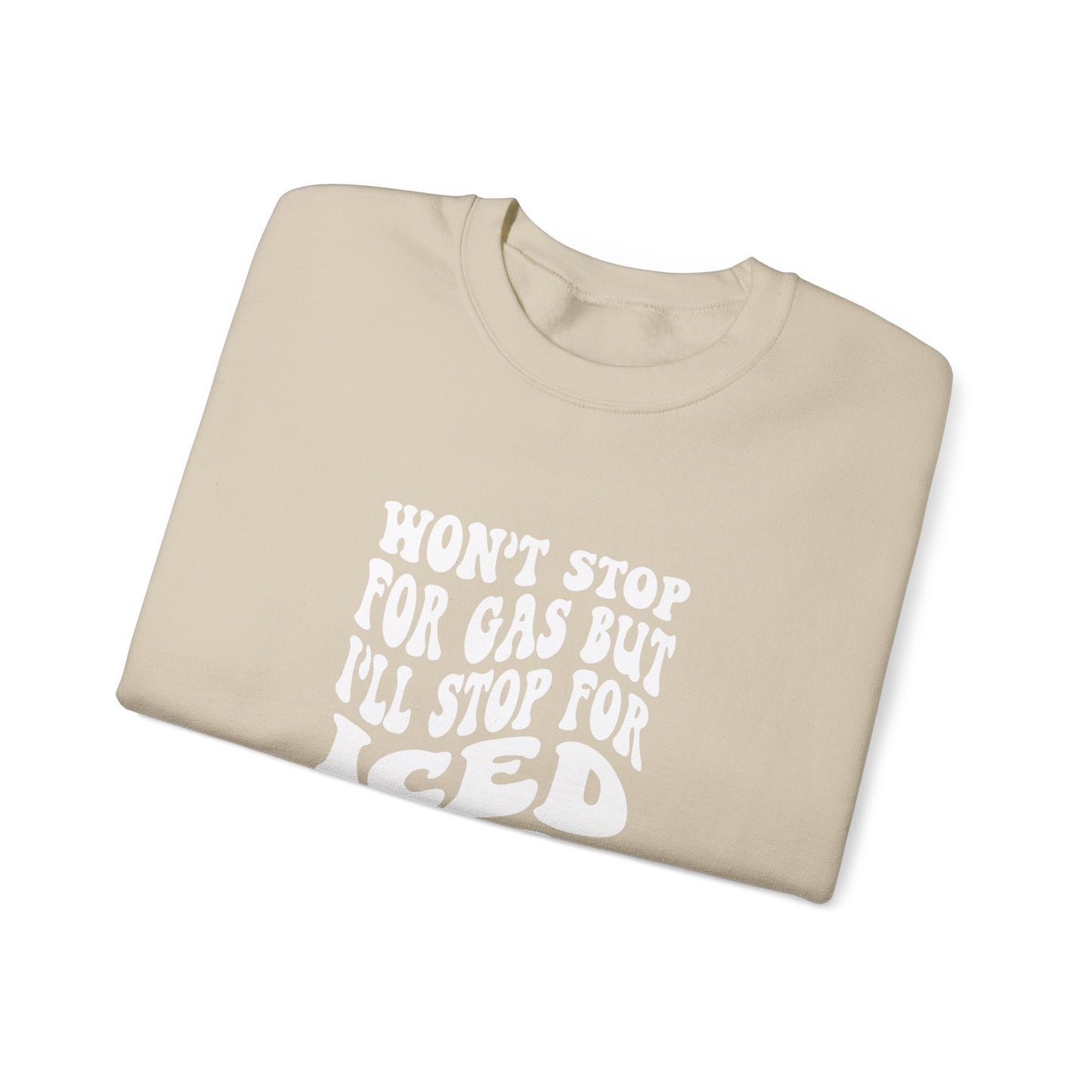 Won’t Stop for Gas But… Unisex Sweatshirt