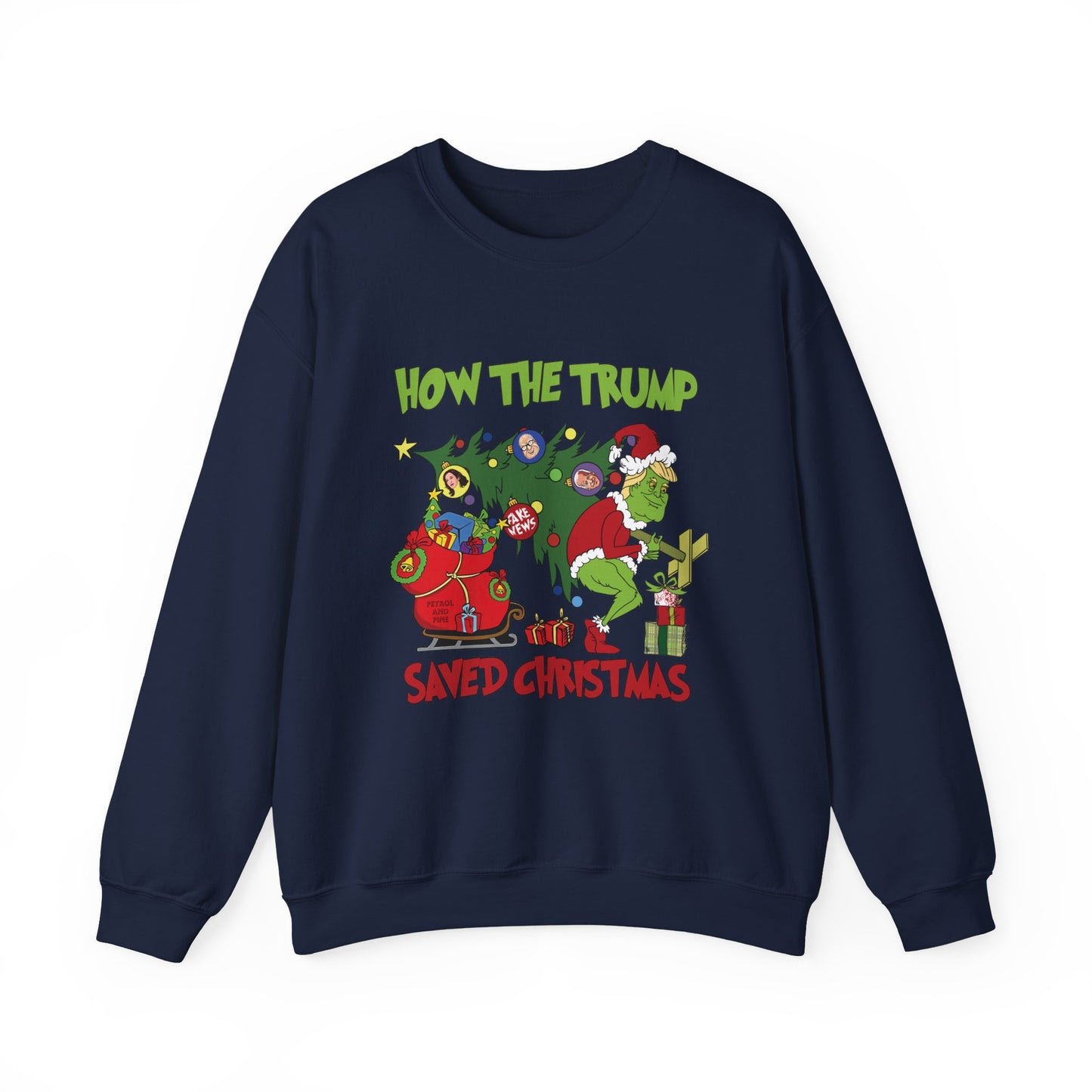 How the Trump Saved Christmas (Grinch) Unisex Sweatshirt