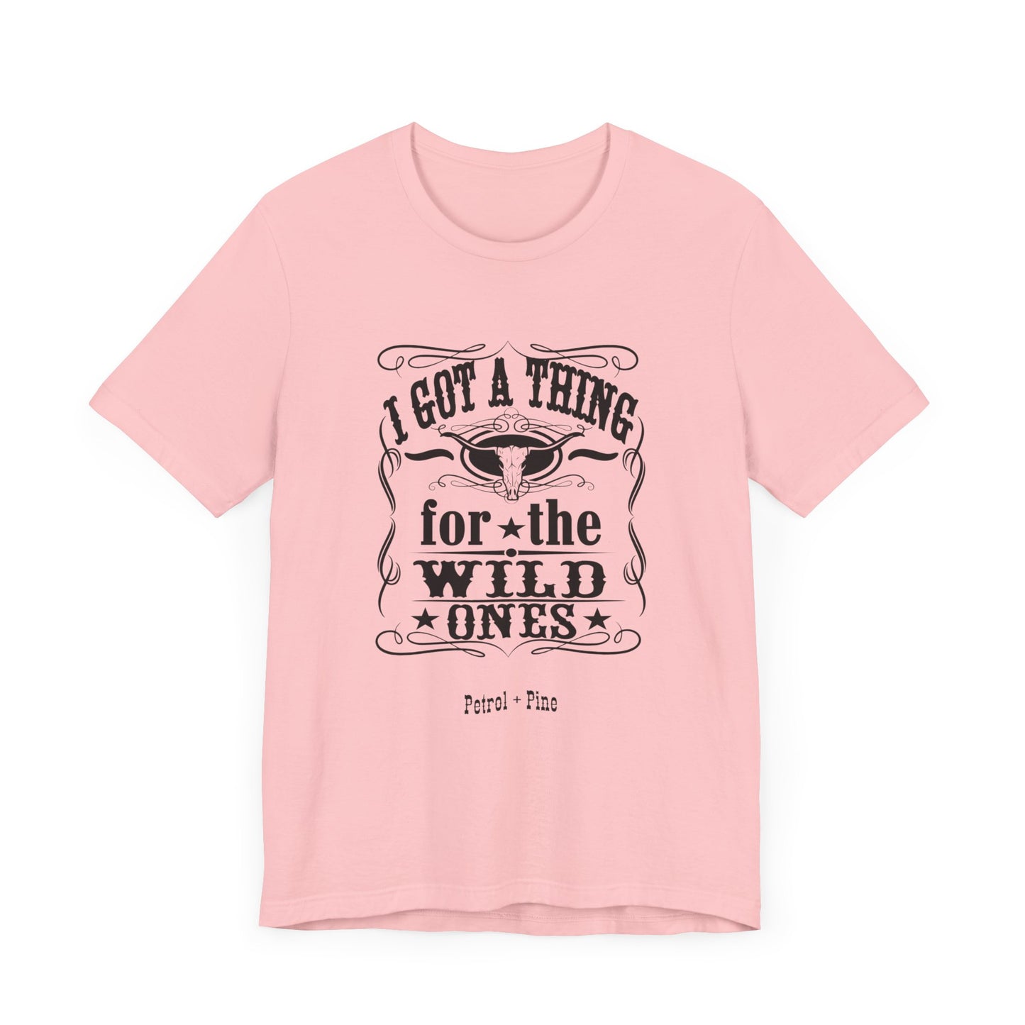 I Got a Thing for the Wild Ones Unisex Tee