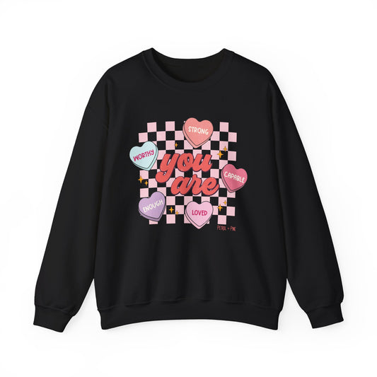 You Are… (Hearts) Unisex Sweatshirt