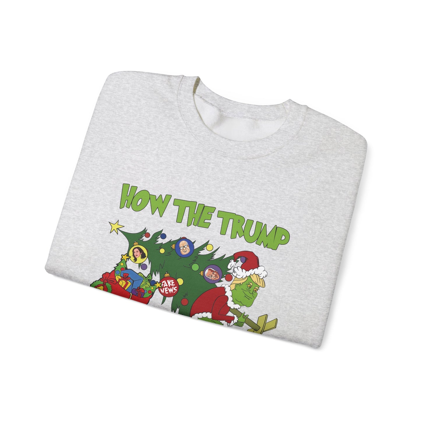 How the Trump Saved Christmas (Grinch) Unisex Sweatshirt