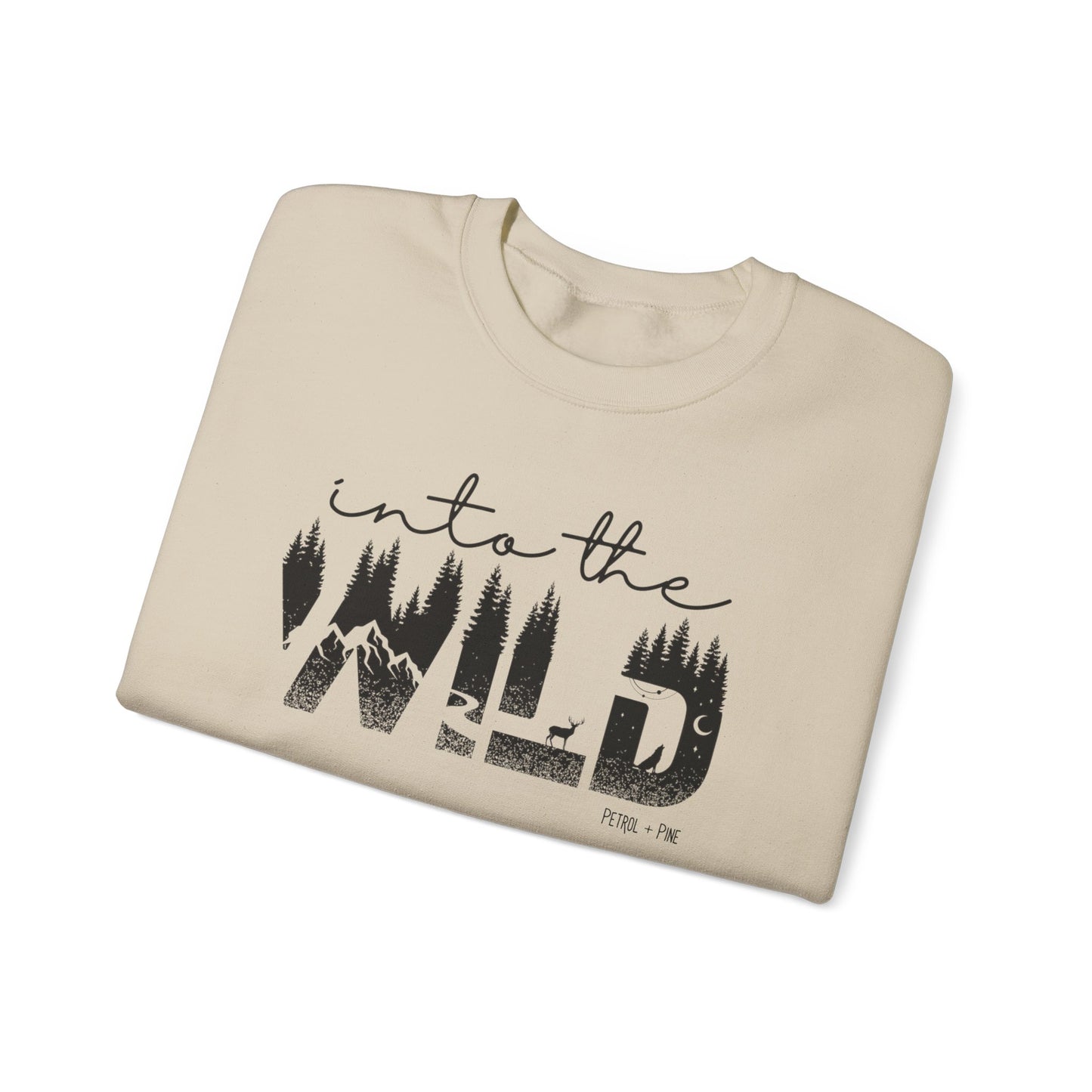 Into the Wild Unisex Sweatshirt