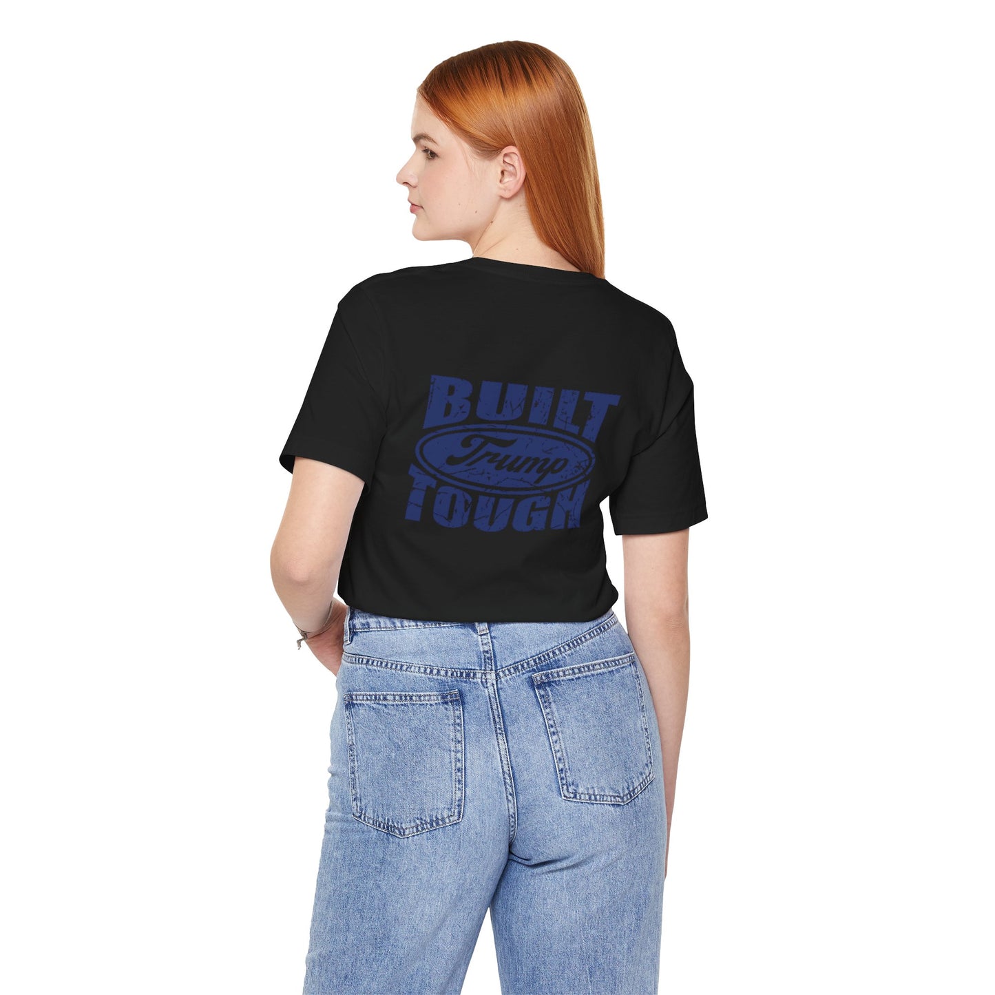 Built Trump Tough Unisex Tee