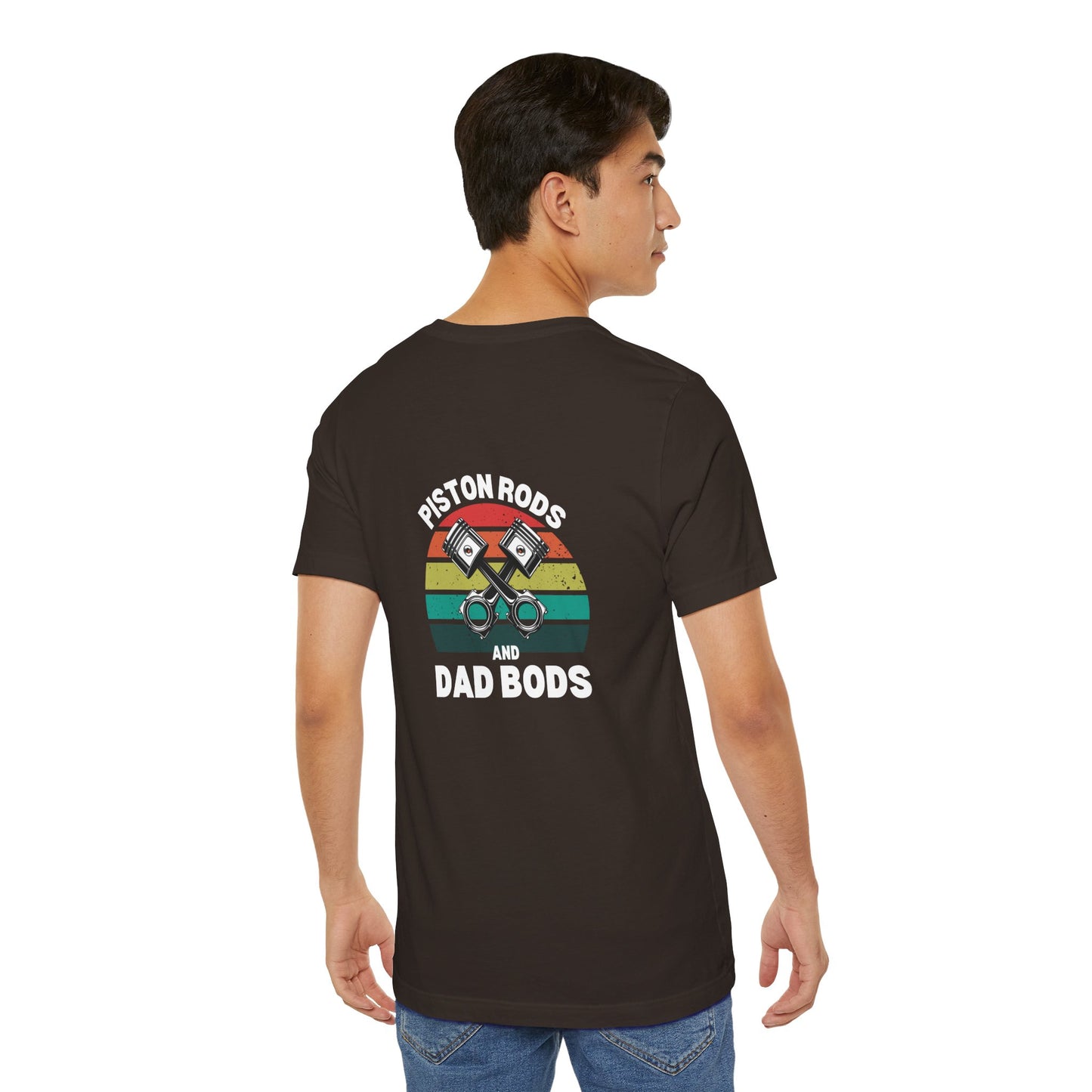 Piston Rods and Dad Bods Unisex Tee