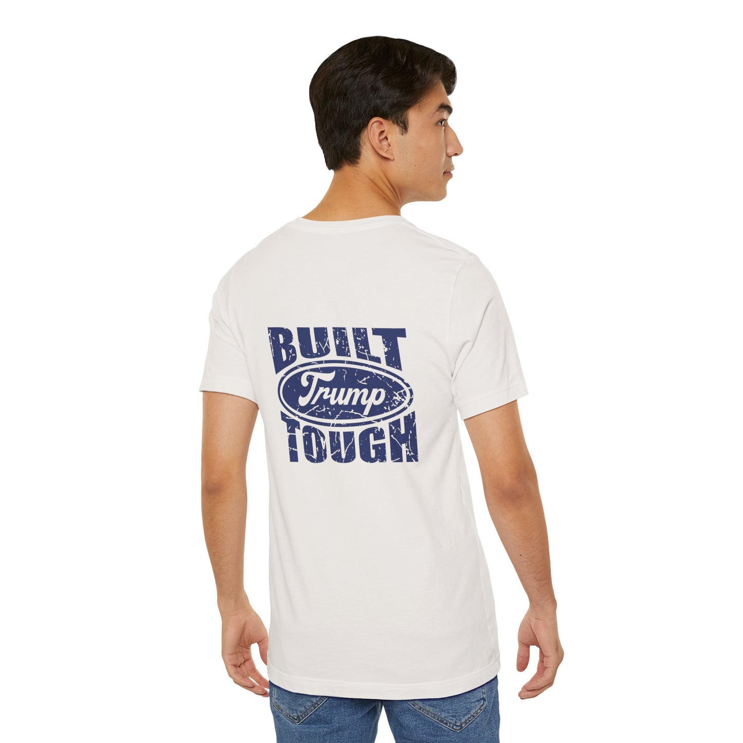 Built Trump Tough Unisex Tee