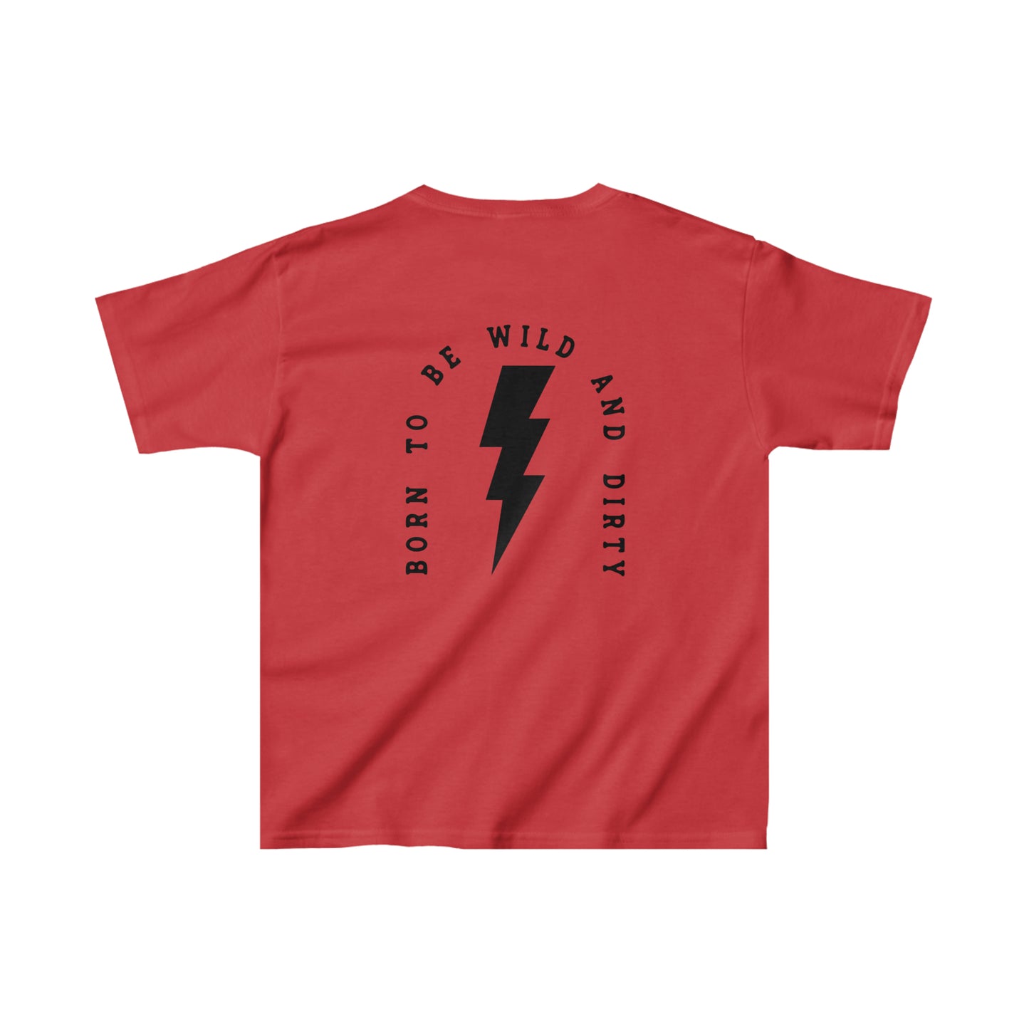 Born to be Wild and Dirty - Youth Tee