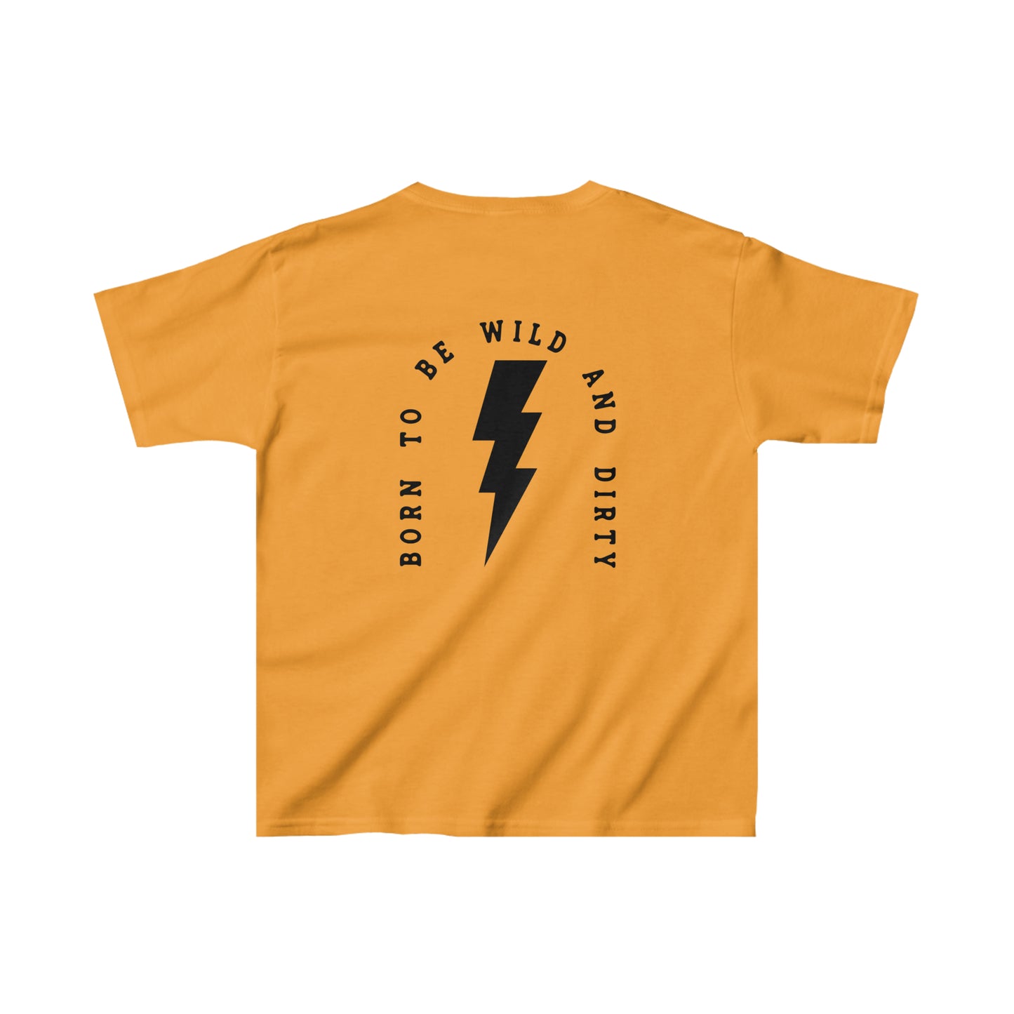 Born to be Wild and Dirty - Youth Tee