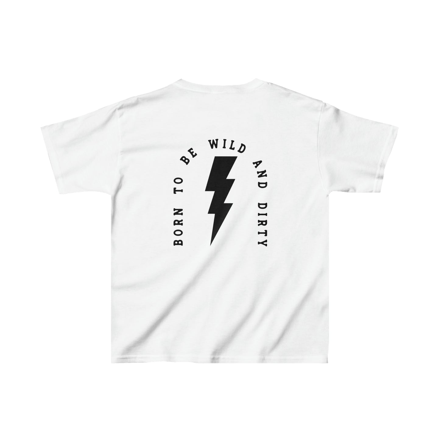 Born to be Wild and Dirty - Youth Tee