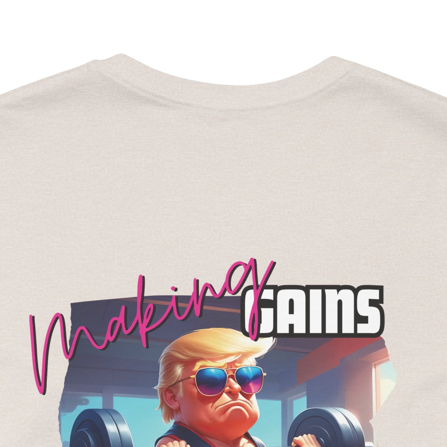 Making Gains Great Again Unisex Tee