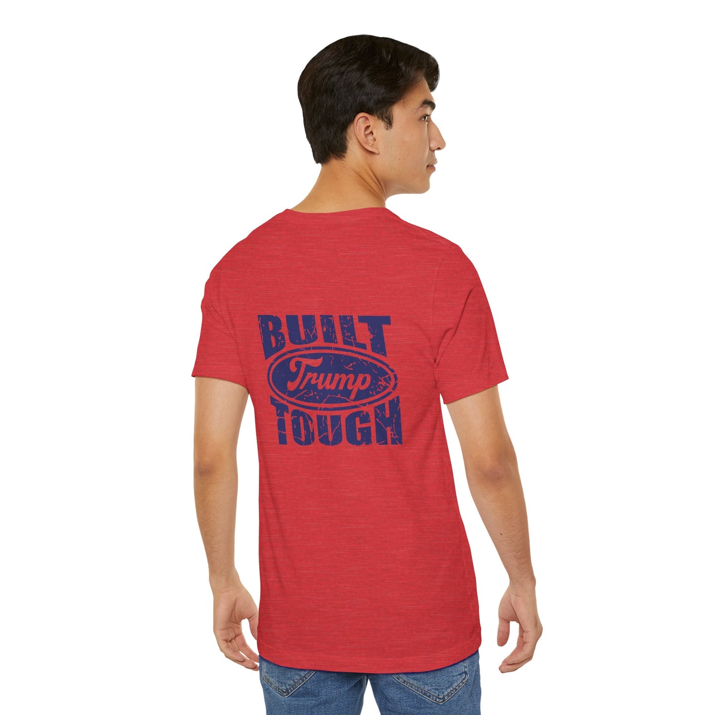 Built Trump Tough Unisex Tee