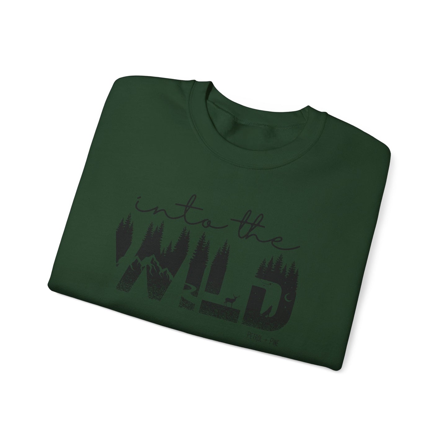 Into the Wild Unisex Sweatshirt