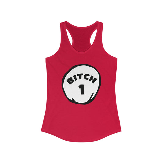 Bitch 1 Women's Tank