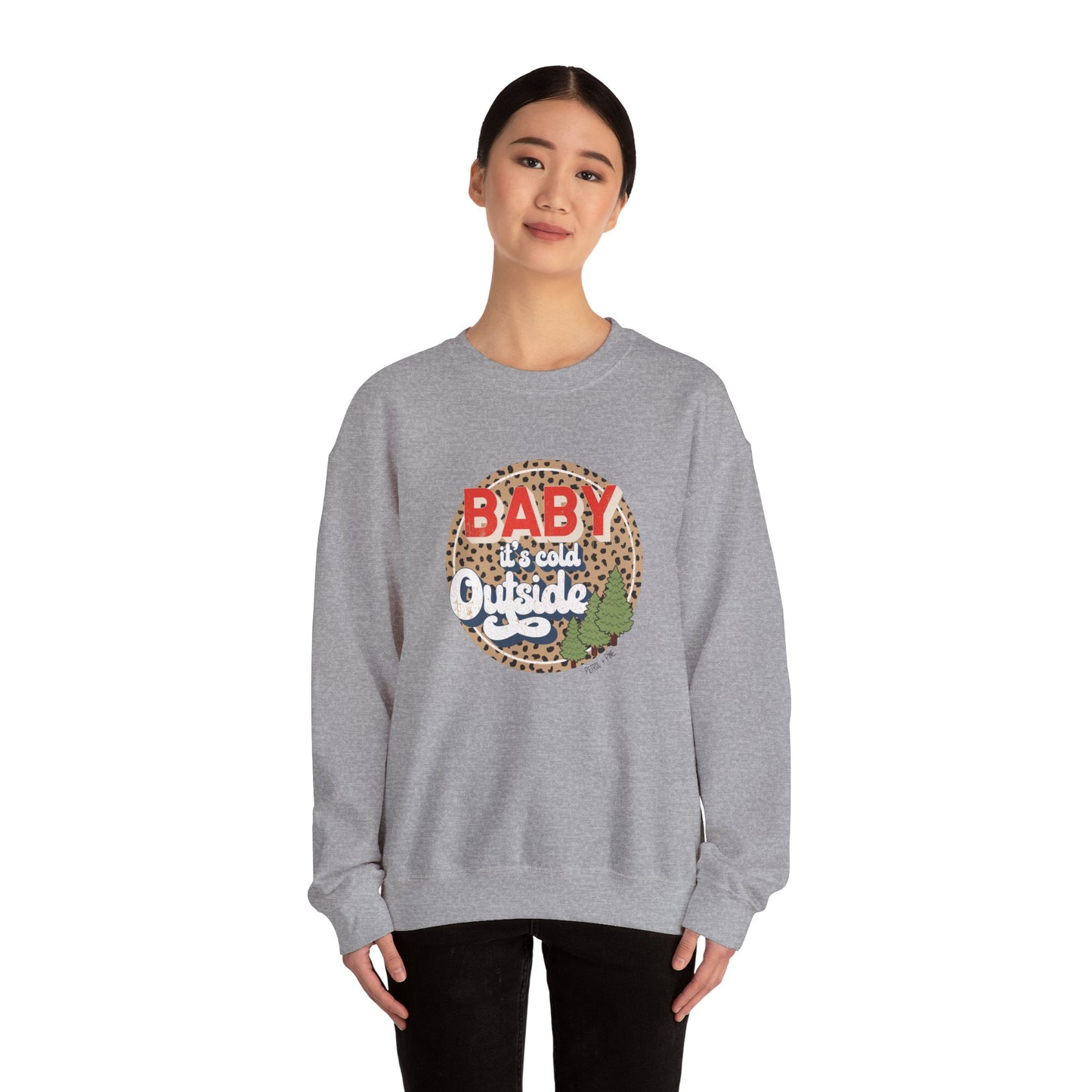 Baby it’s Cold Outside Unisex Sweatshirt