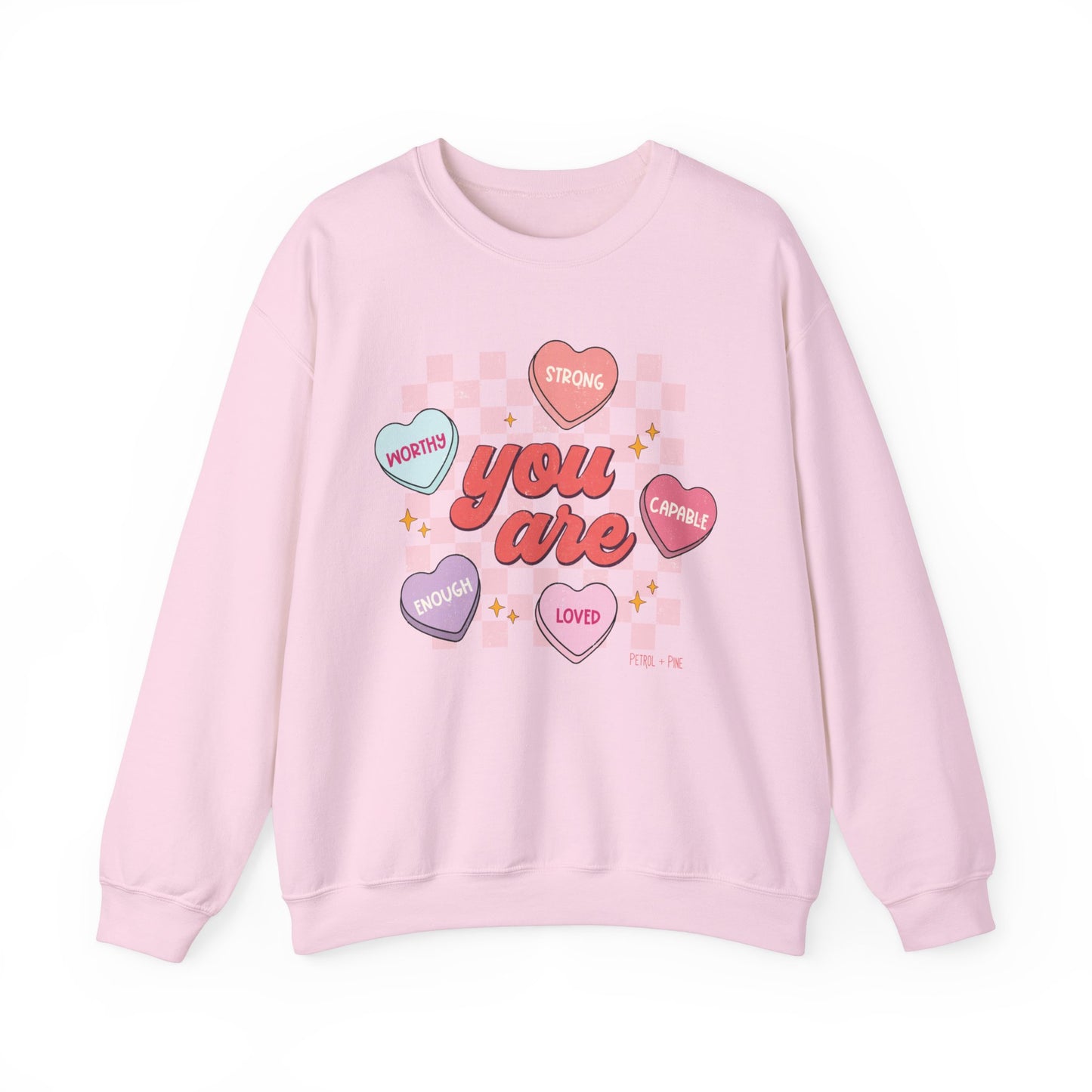 You Are… (Hearts) Unisex Sweatshirt