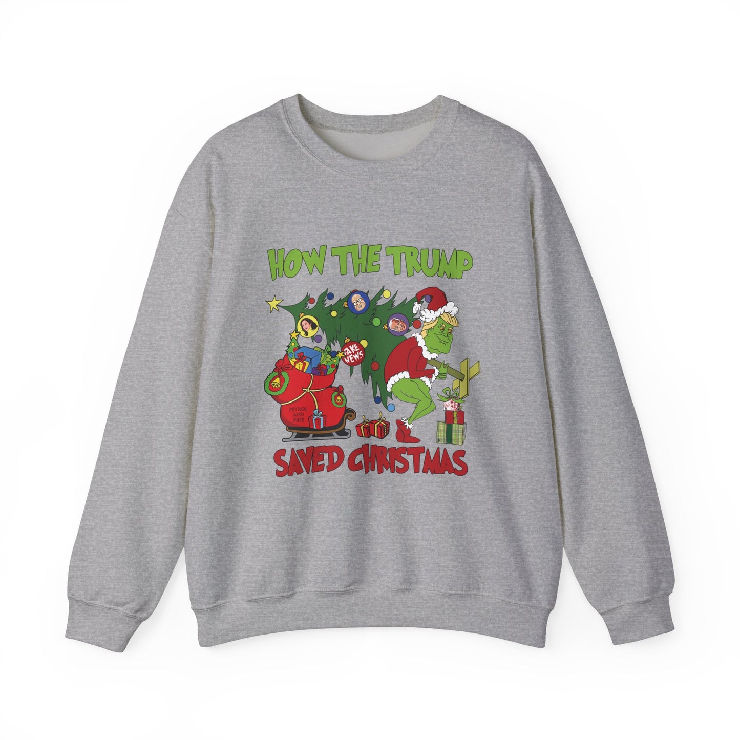 How the Trump Saved Christmas (Grinch) Unisex Sweatshirt